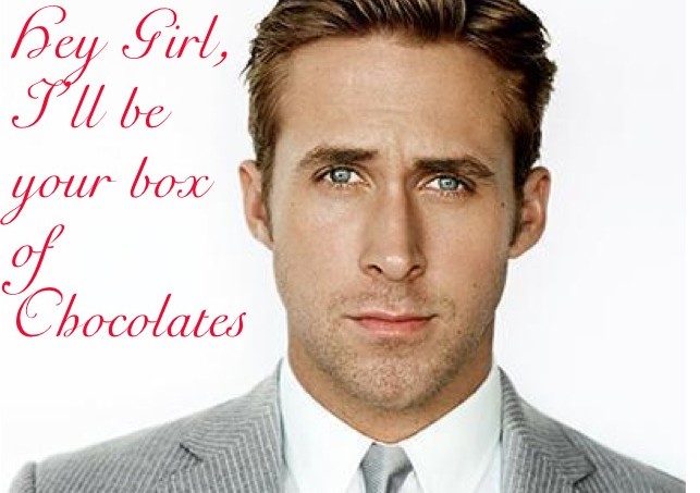 Valentine's day ideas for him -  ryan gosling hey girl