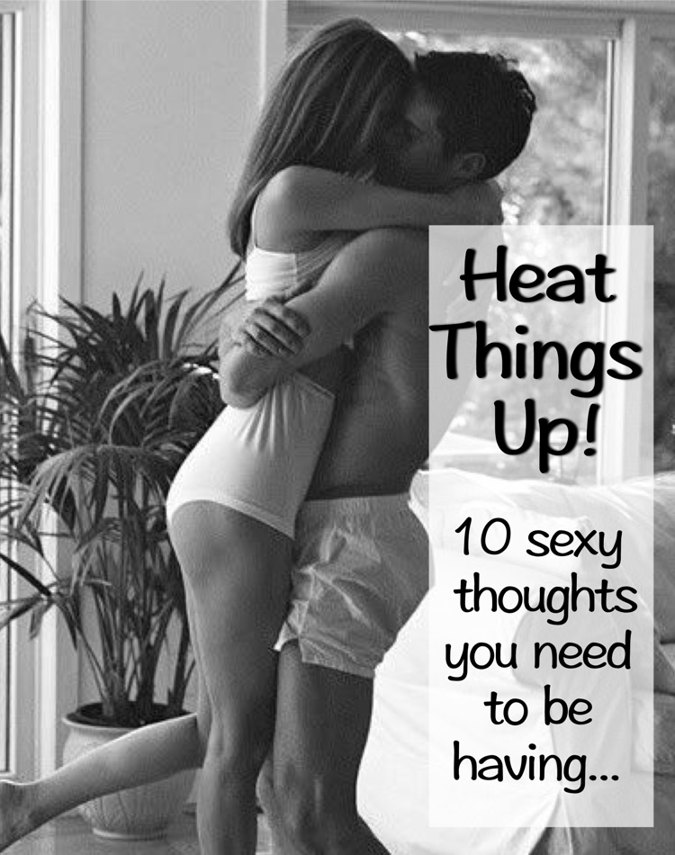How to spice up your relationship - sexy thoughts - sexy imagination