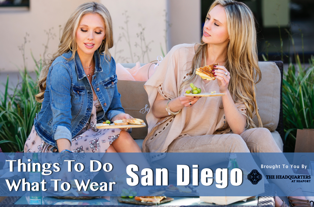 What to wear in San Diego plus things to do this spring summer 2016